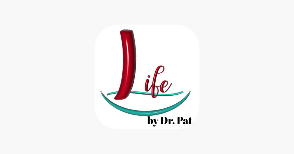 Life by Dr. Pat